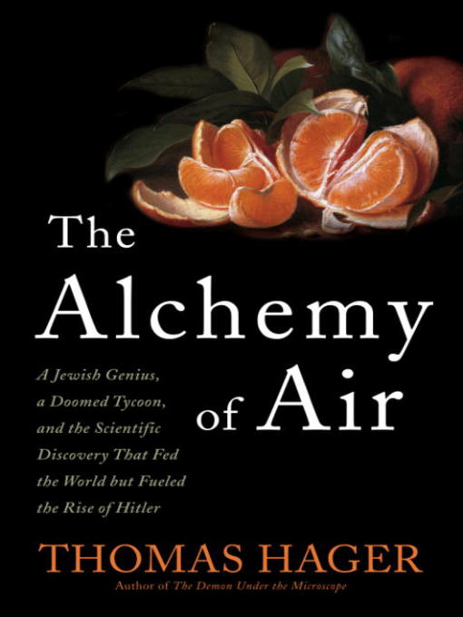 Title details for The Alchemy of Air by Thomas Hager - Wait list